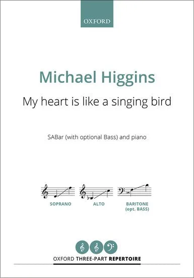 Higgins My Heart is Like a Singing Bird SABar